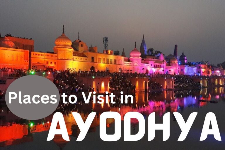 Top And Best Places To Visit In Ayodhya In 2023