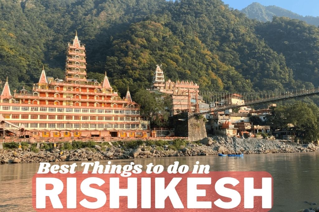 Things to do in Rishikesh
