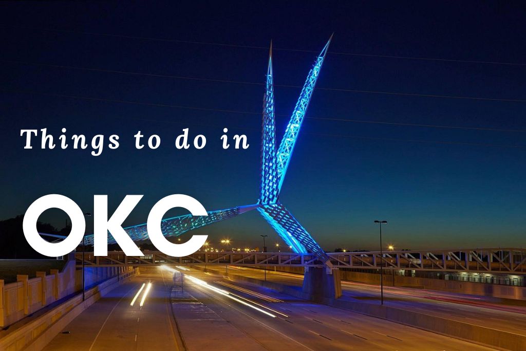 Things to do in OKC