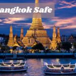 Is Bangkok Safe