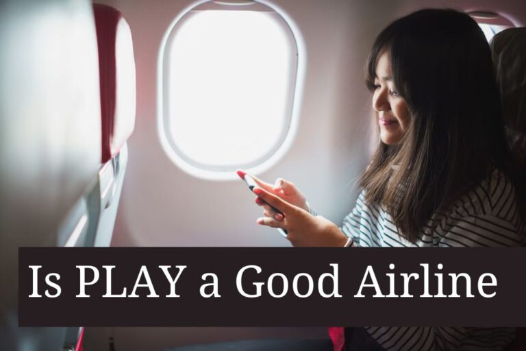 Is PLAY a Good Airline | How Good is Fly Play?