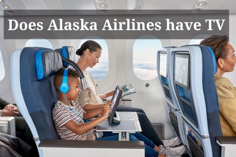 does-alaska-airlines-have-tvs-latest-update-2023-2024