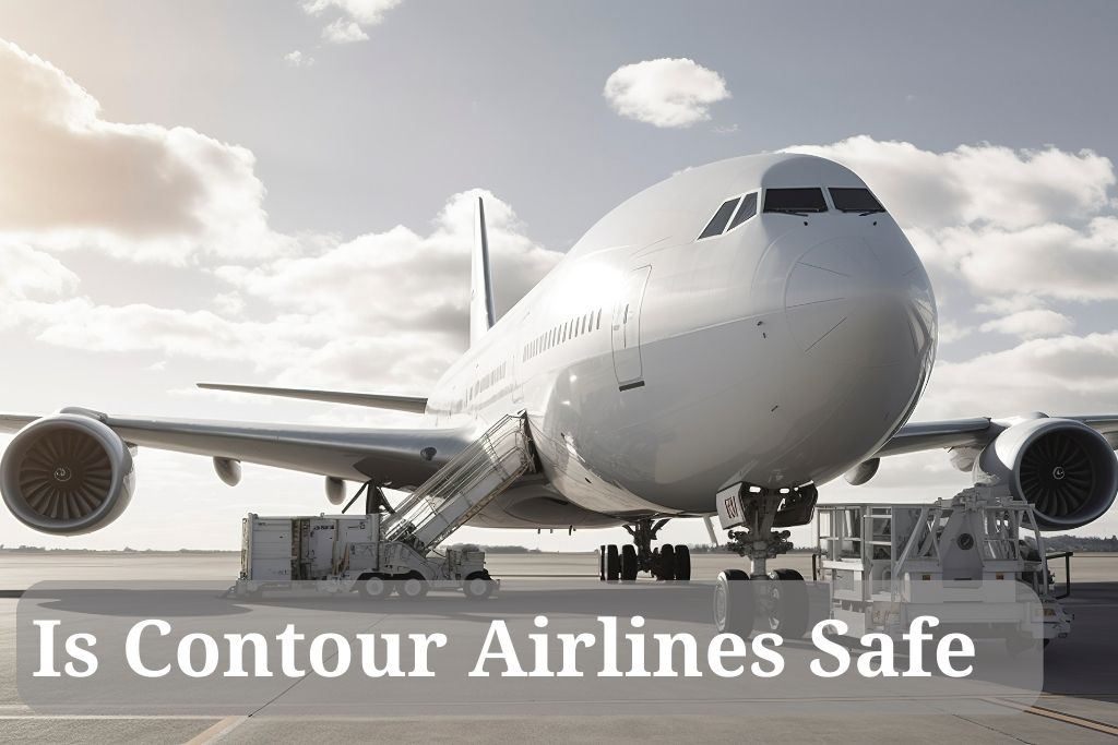 Is Contour Airlines Safe